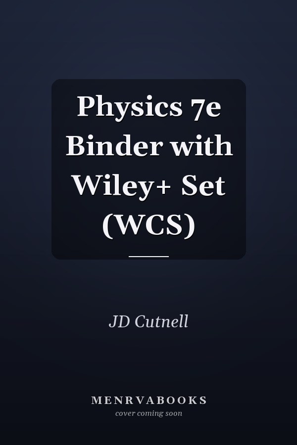 Physics 7e Binder with Wiley+ Set (WCS)