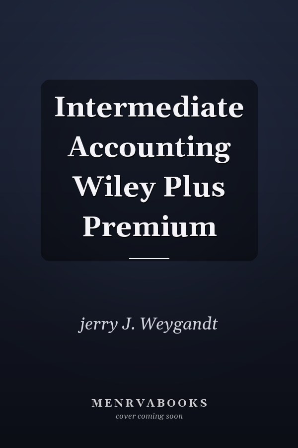 Intermediate Accounting Wiley Plus Premium