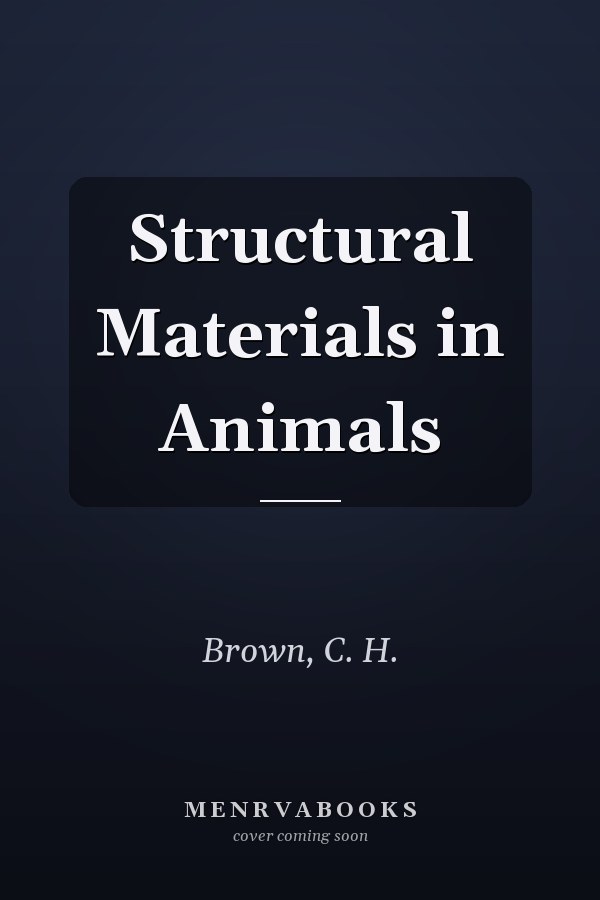 Structural Materials in Animals