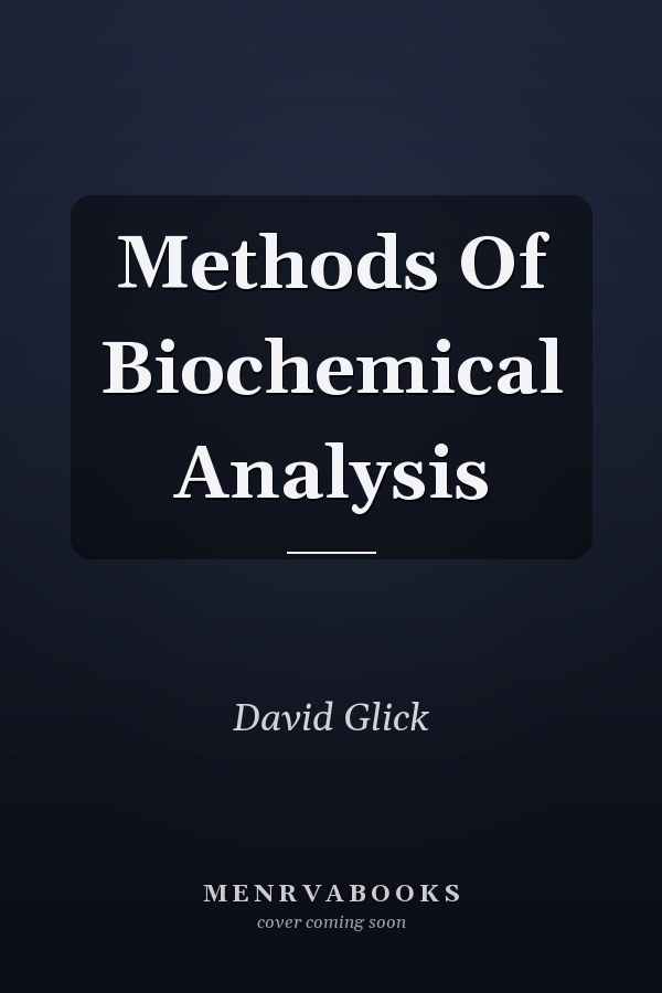 Methods Of Biochemical Analysis