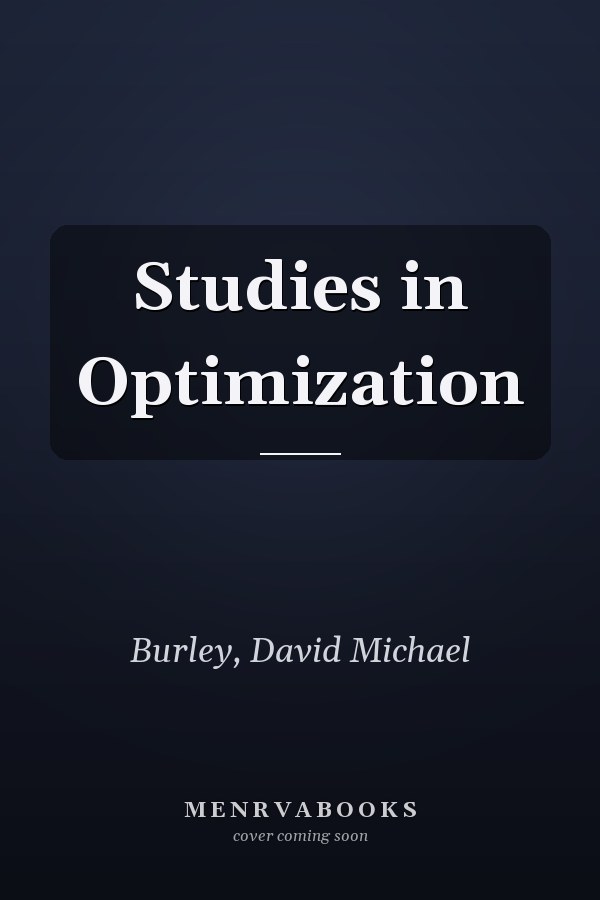 Studies in Optimization