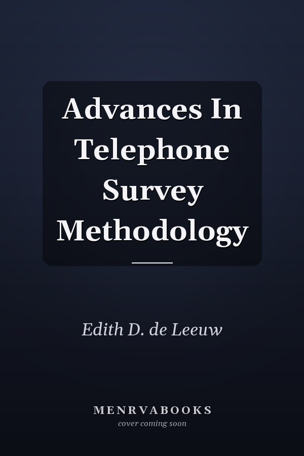 Advances In Telephone Survey Methodology