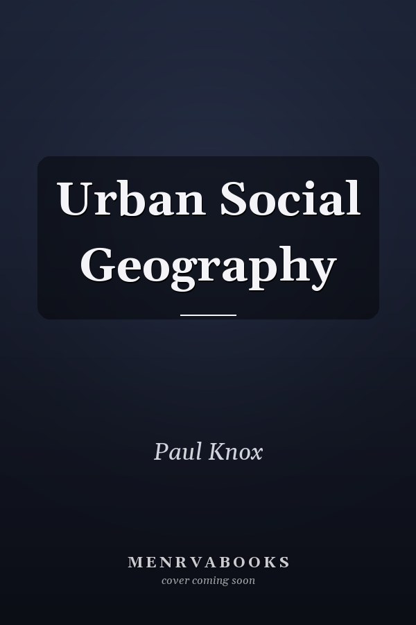 Urban Social Geography