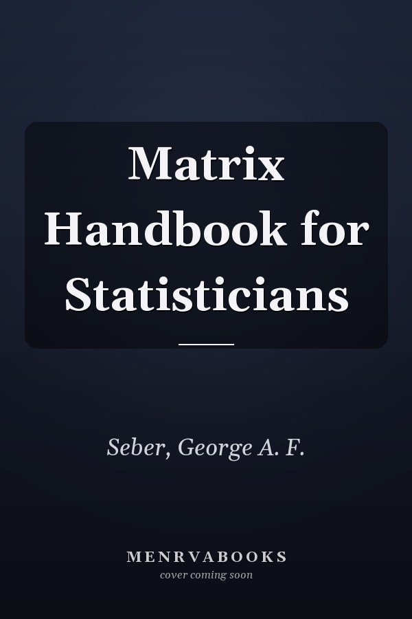 Matrix Handbook for Statisticians