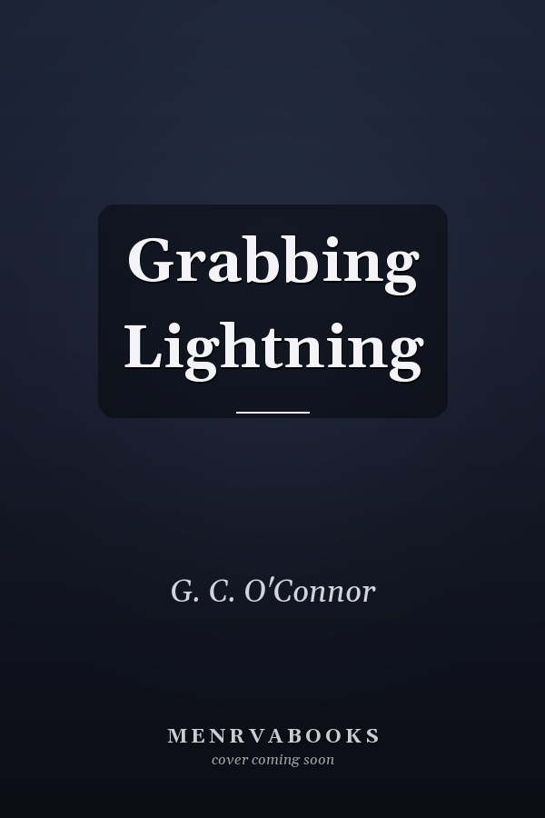 Grabbing Lightning