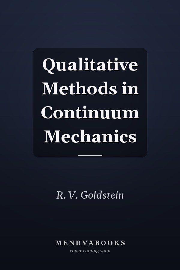 Qualitative Methods in Continuum Mechanics