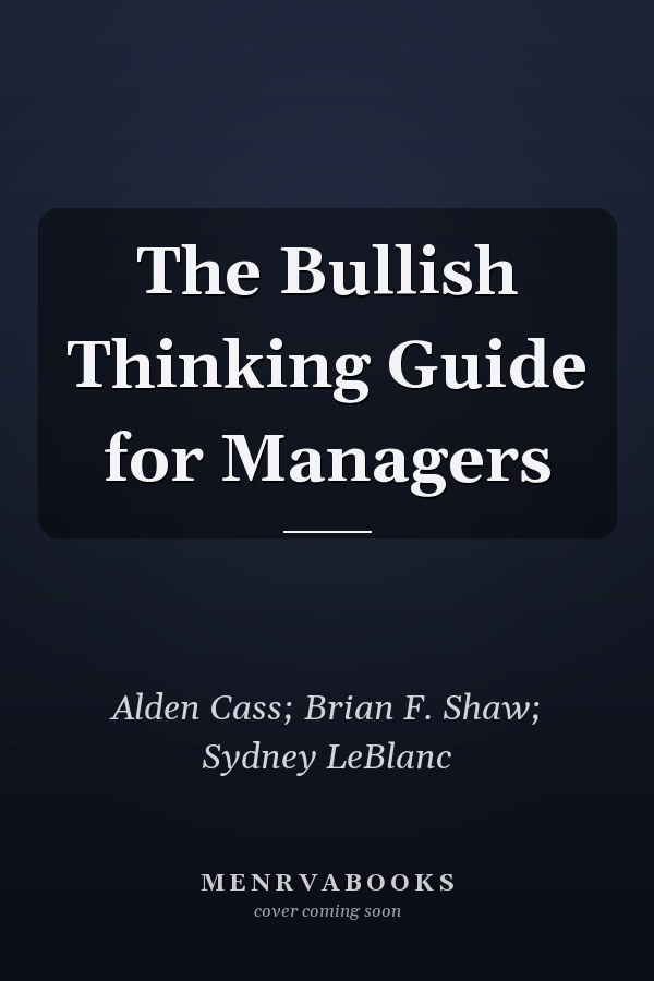 The Bullish Thinking Guide for Managers