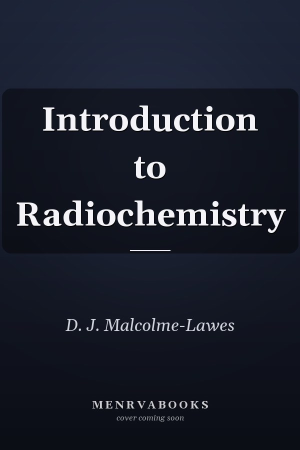 Introduction to Radiochemistry