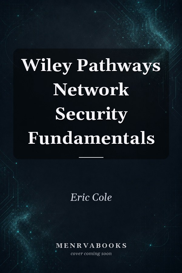 Wiley Pathways Network Security Fundamentals