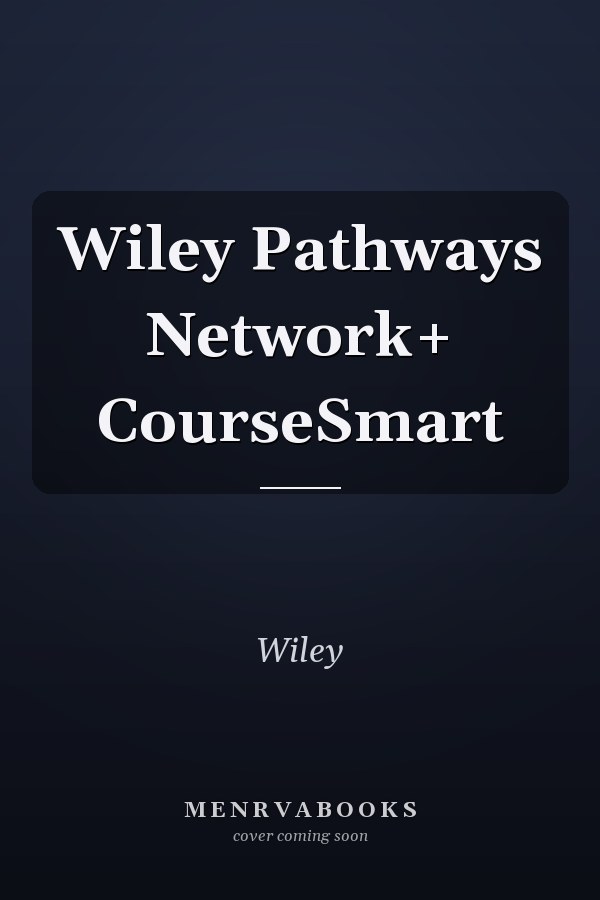 Wiley Pathways Network+ CourseSmart