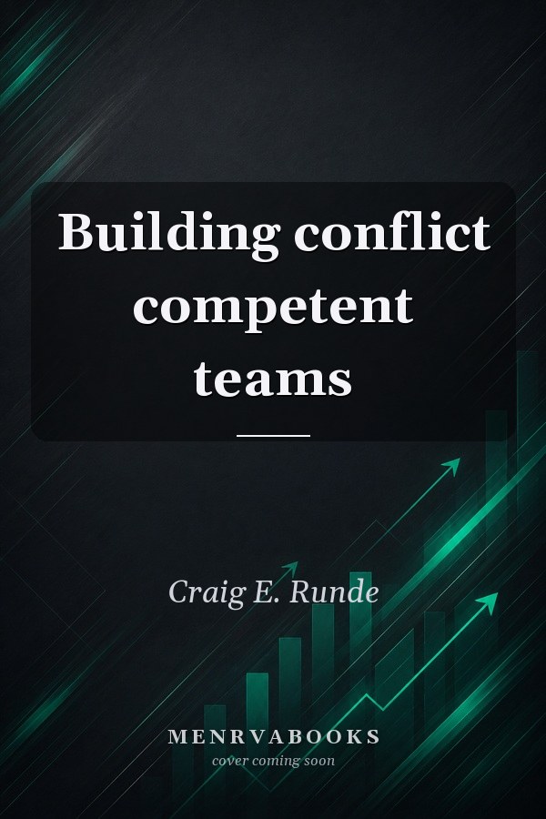 Building Conflict Competent Teams