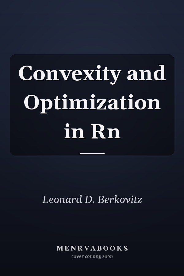 Convexity and Optimization in Rn