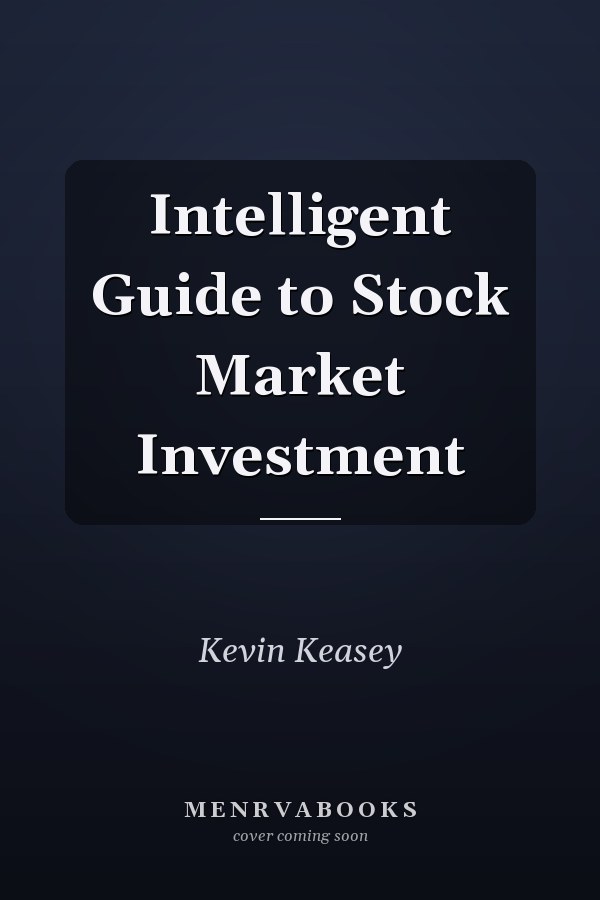 Intelligent Guide to Stock Market Investment