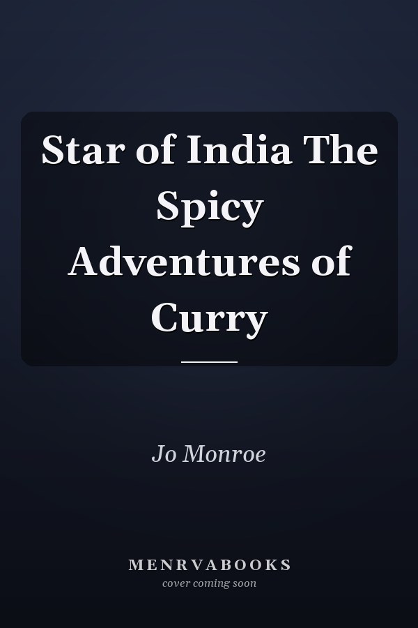Star of India The Spicy Adventures of Curry