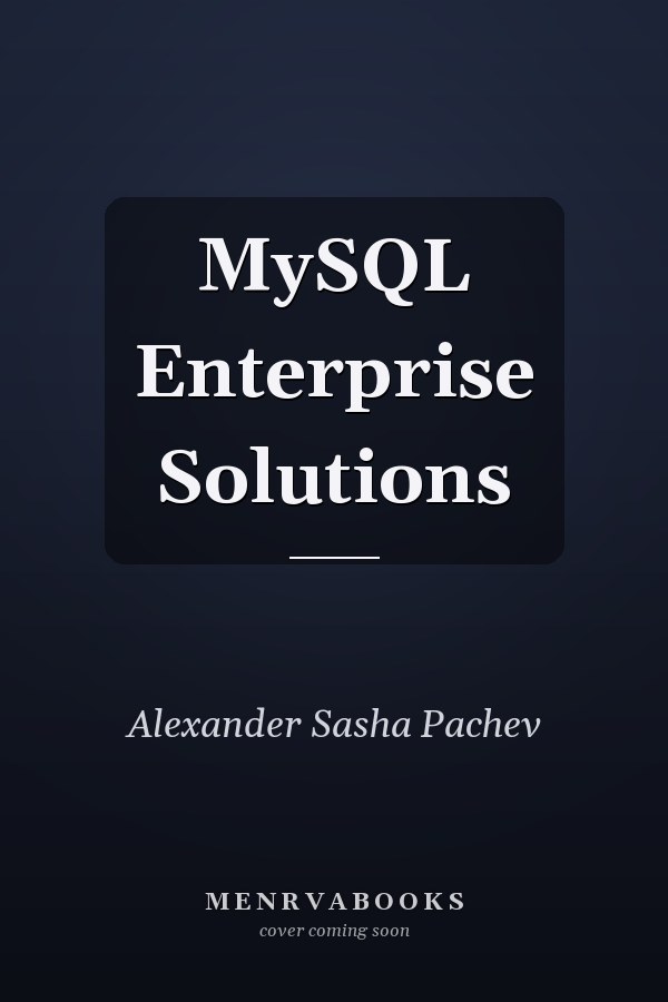 MySQL Enterprise Solutions
