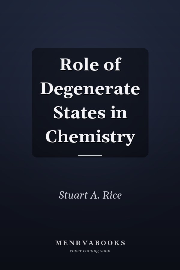 Role of Degenerate States in Chemistry