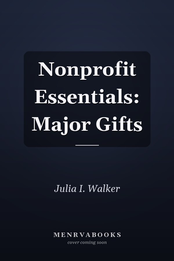 Nonprofit Essentials: Major Gifts