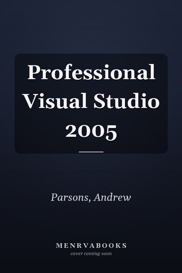 Professional Visual Studio 2005