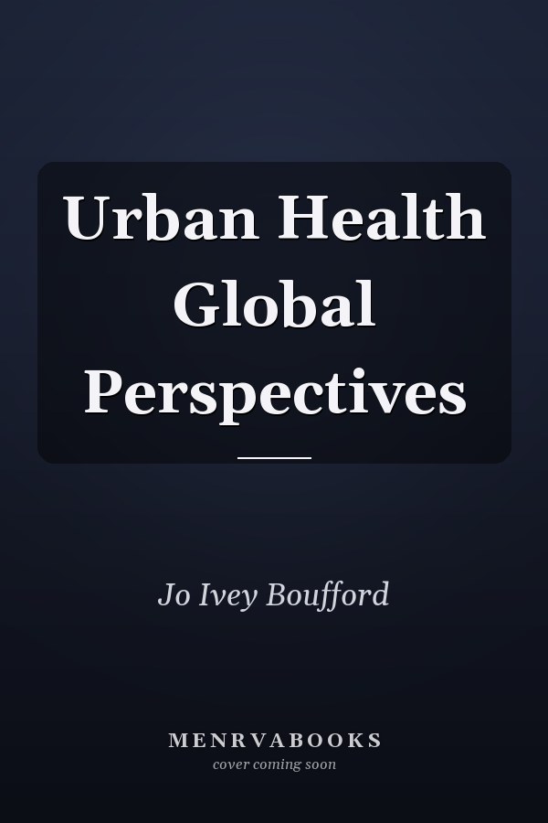 Urban Health Global Perspectives