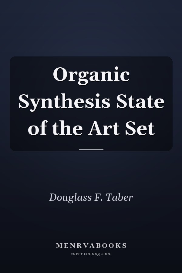 Organic Synthesis State of the Art Set