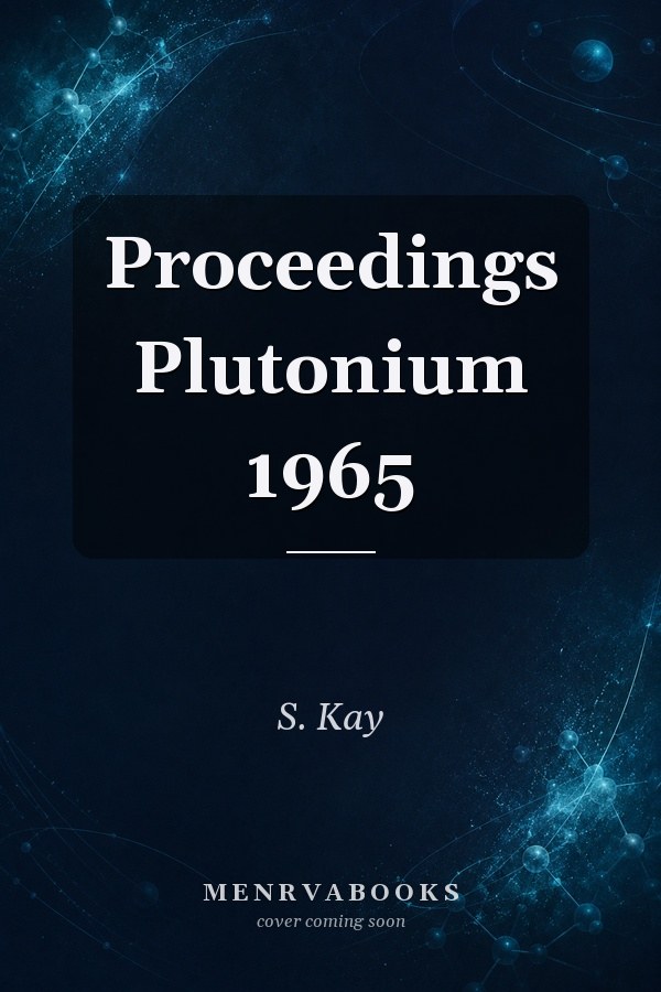 Proceedings Plutonium 1965
