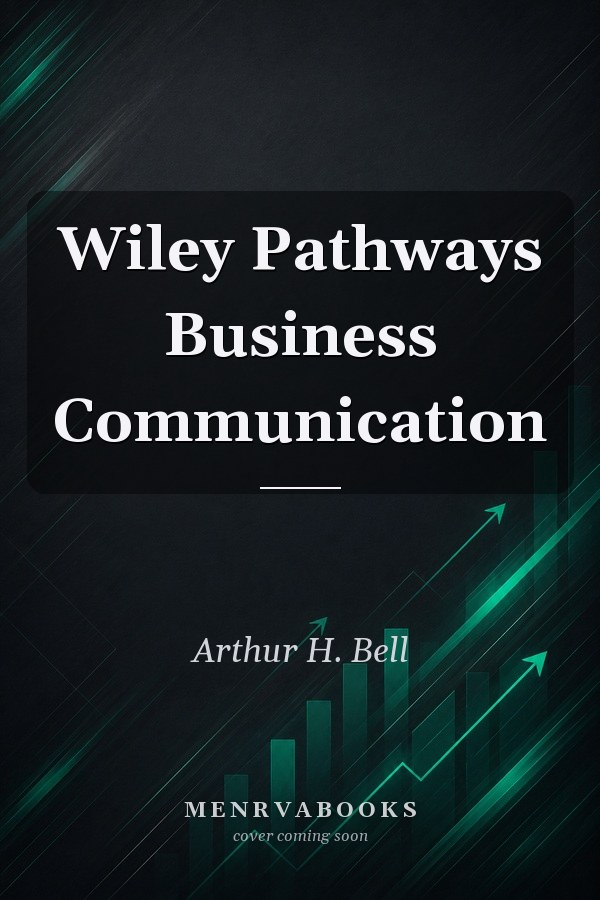 Wiley Pathways Business Communication
