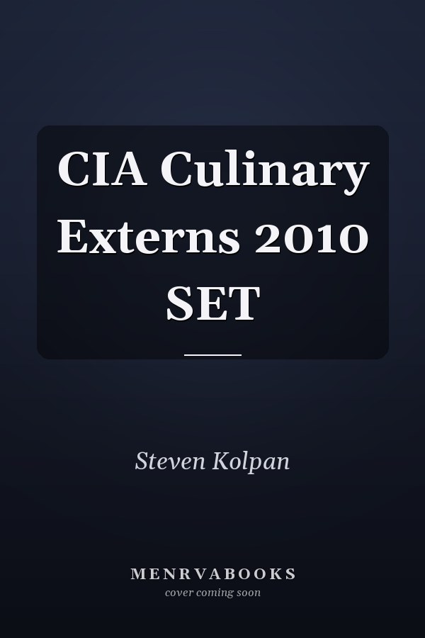 CIA Culinary Externs 2010 SET