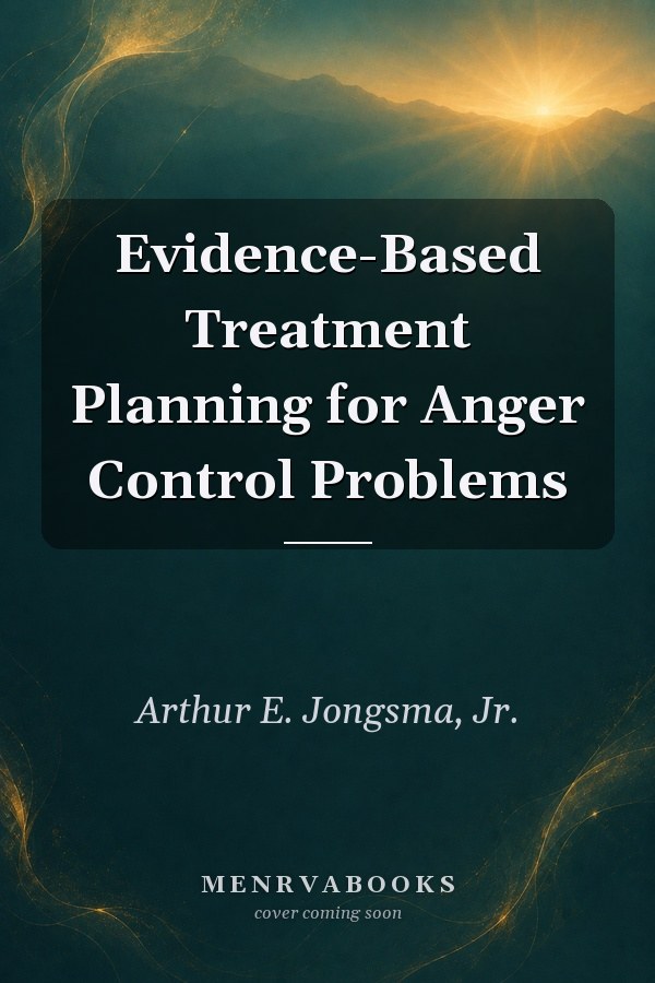 Evidence-Based Treatment Planning for Anger Control Problems