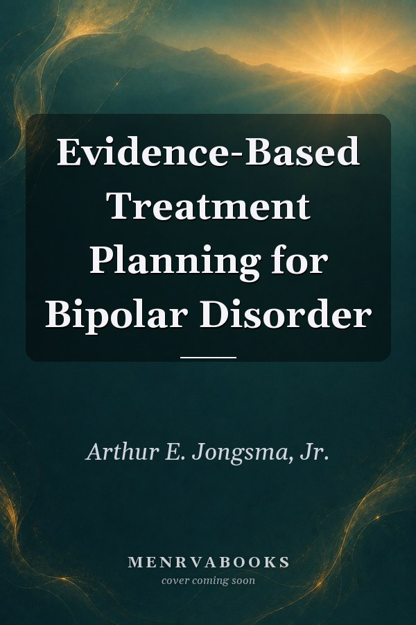 Evidence-Based Treatment Planning for Bipolar Disorder