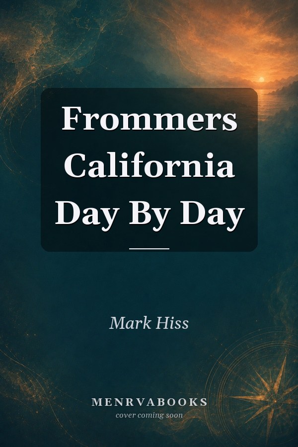 Frommers California Day By Day