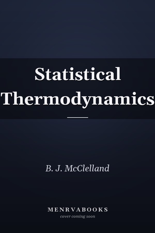 Statistical Thermodynamics