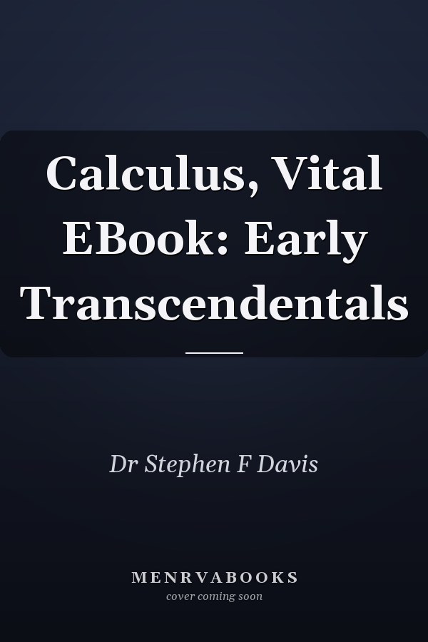 Calculus, Vital EBook: Early Transcendentals