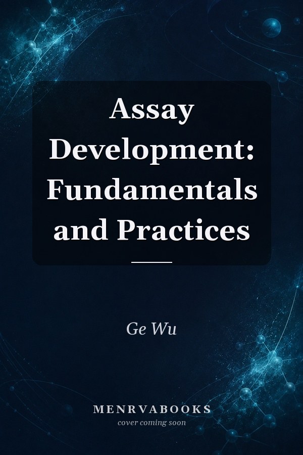 Assay Development: Fundamentals and Practices