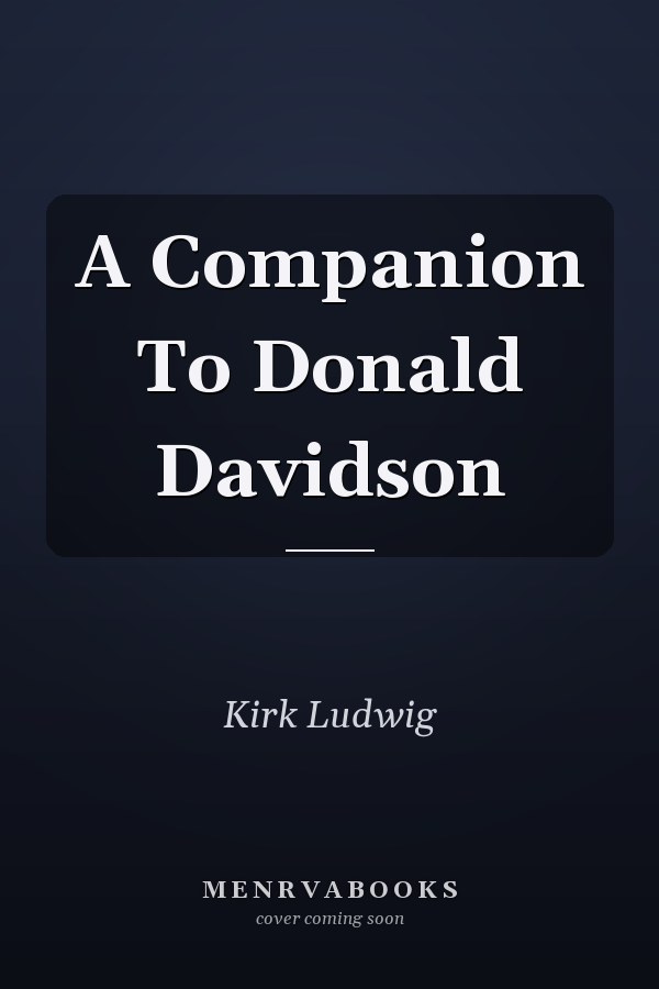 A Companion To Donald Davidson