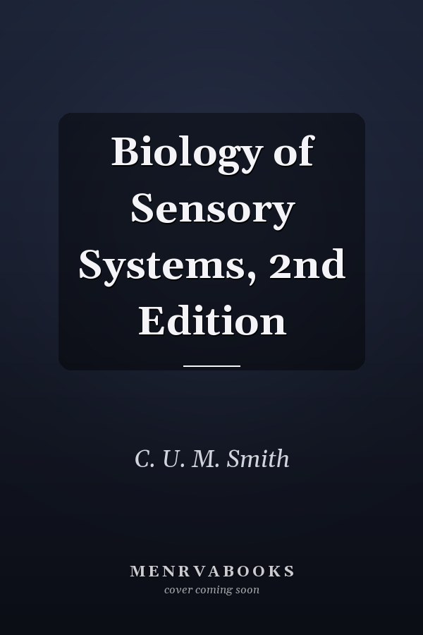 Biology of Sensory Systems, 2nd Edition