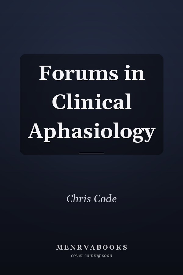 Forums in Clinical Aphasiology