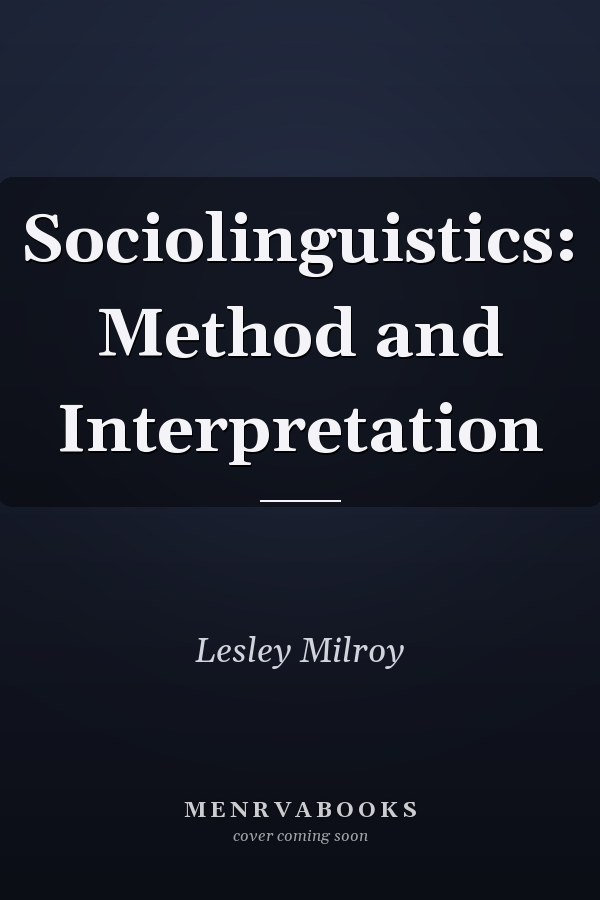 Sociolinguistics: Method and Interpretation