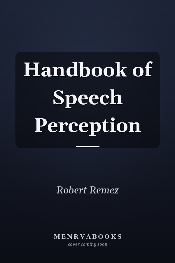 Handbook of Speech Perception