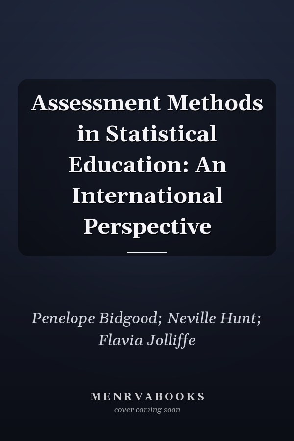 Assessment Methods in Statistical Education: An International Perspective