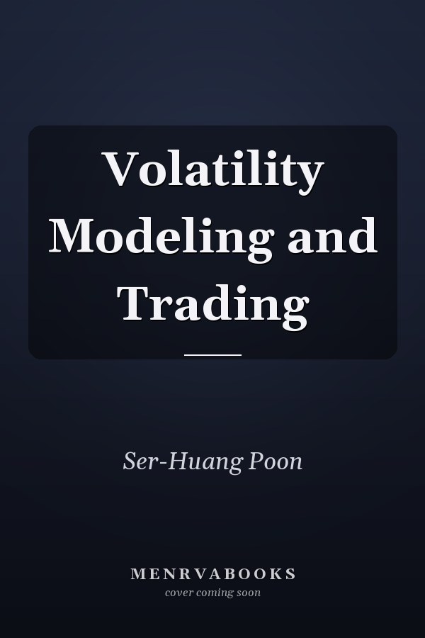 Volatility Modeling and Trading