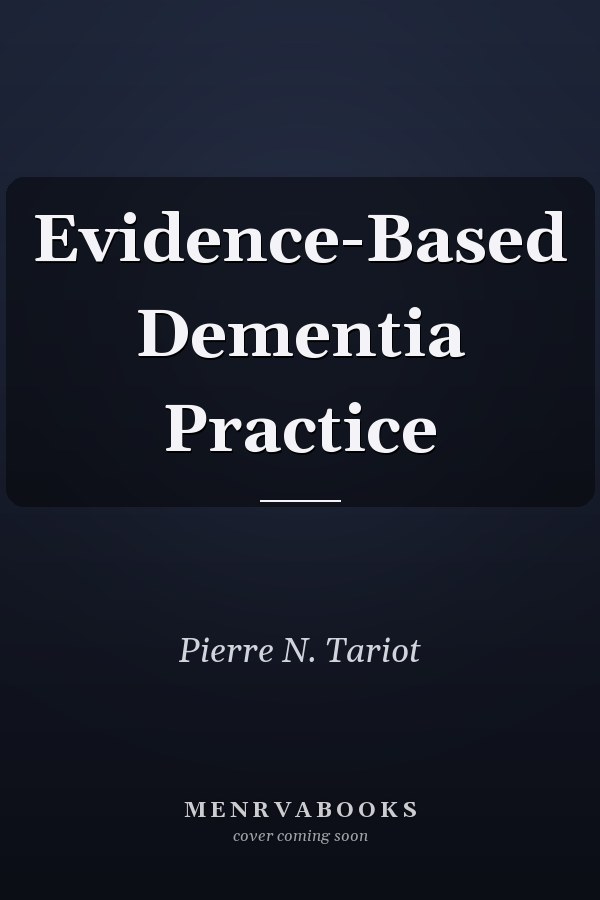 Evidence-Based Dementia Practice