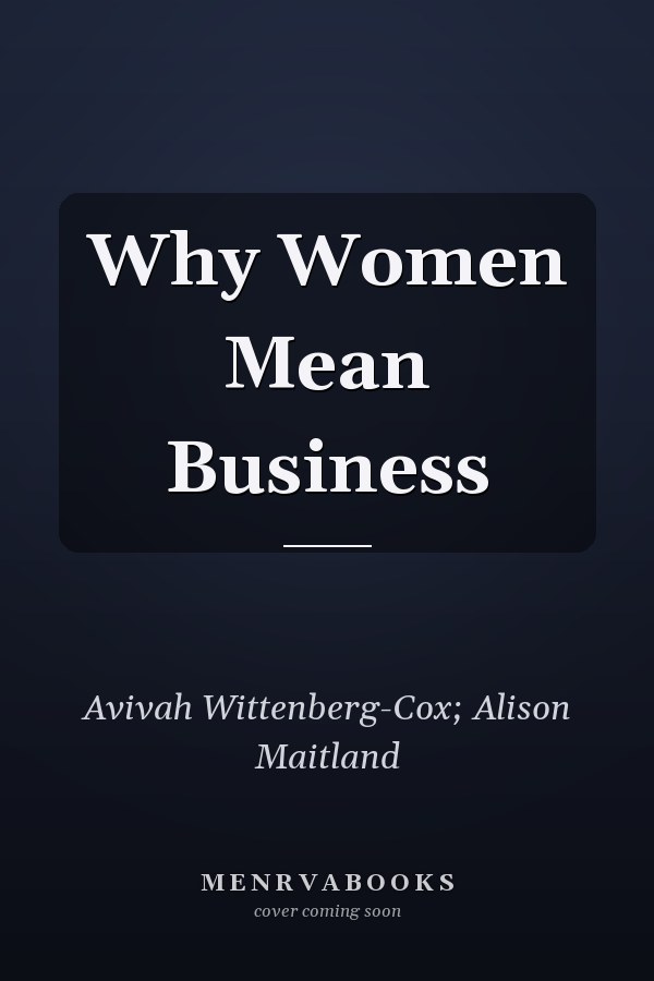 Why Women Mean Business