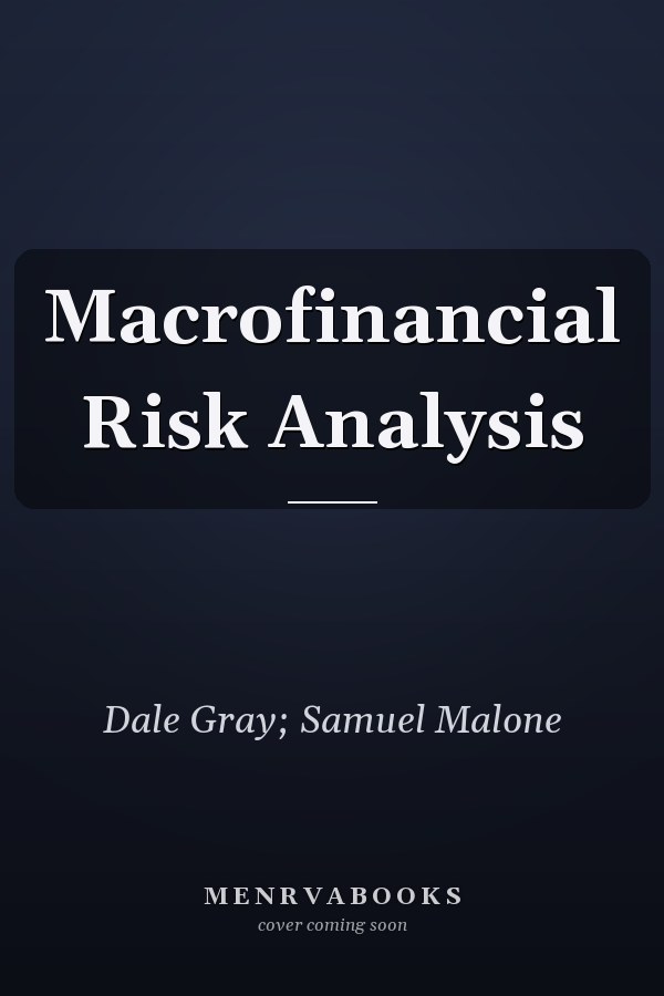 Macrofinancial Risk Analysis