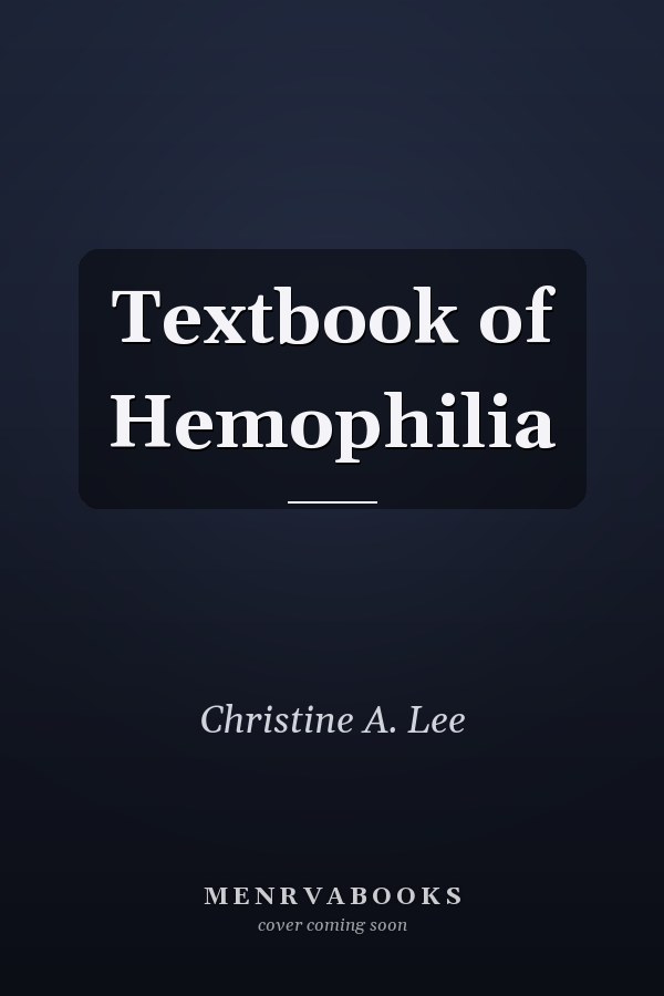 Textbook of Hemophilia