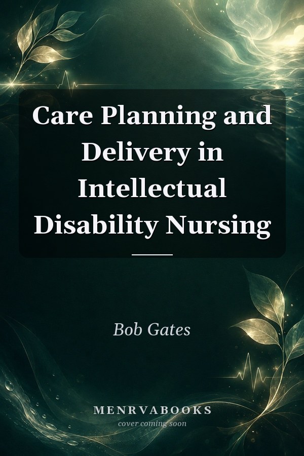 Care Planning and Delivery in Intellectual Disability Nursing