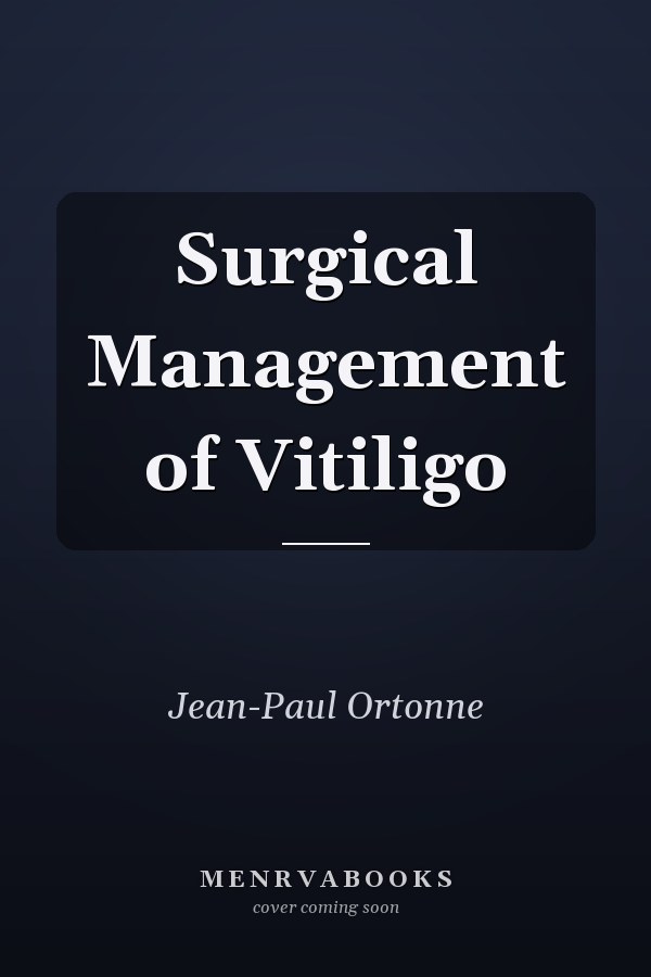 Surgical Management of Vitiligo