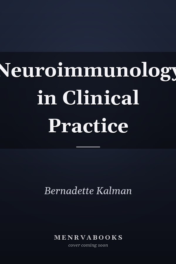 Neuroimmunology in Clinical Practice