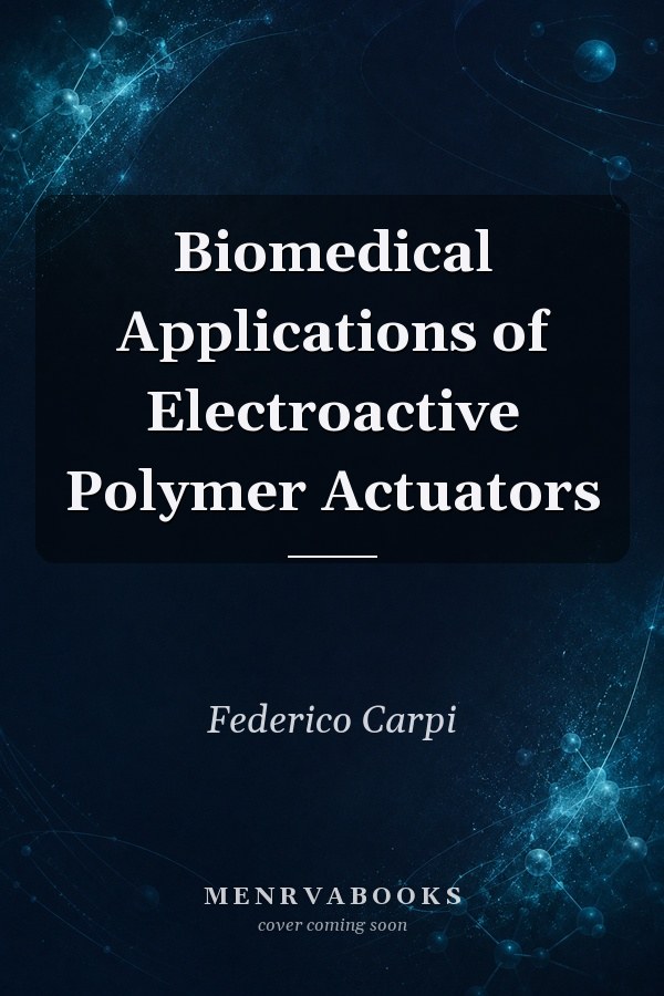 Biomedical Applications of Electroactive Polymer Actuators