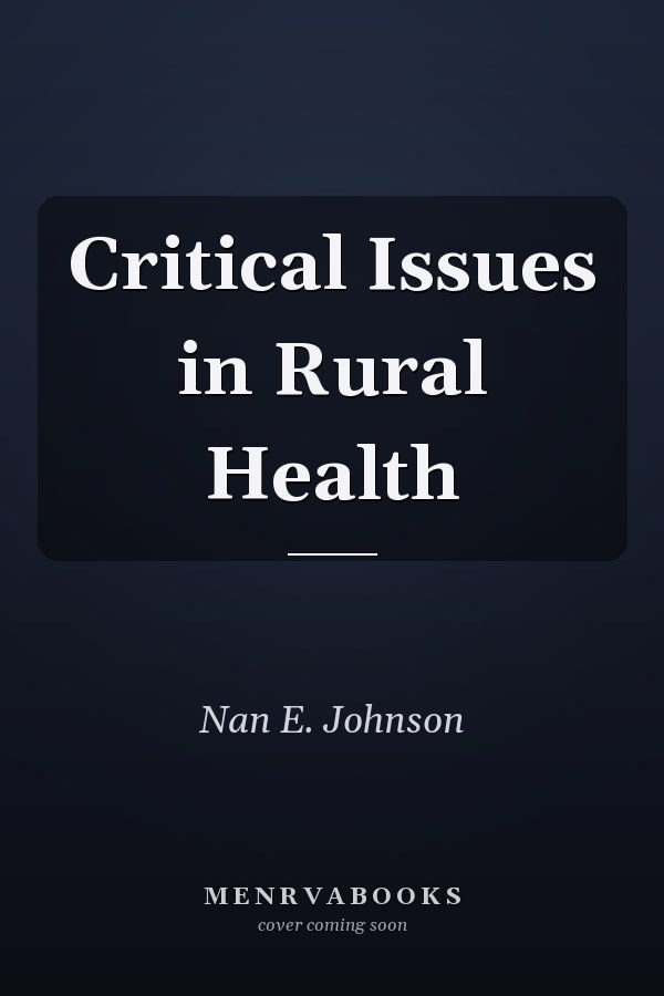 Critical Issues in Rural Health