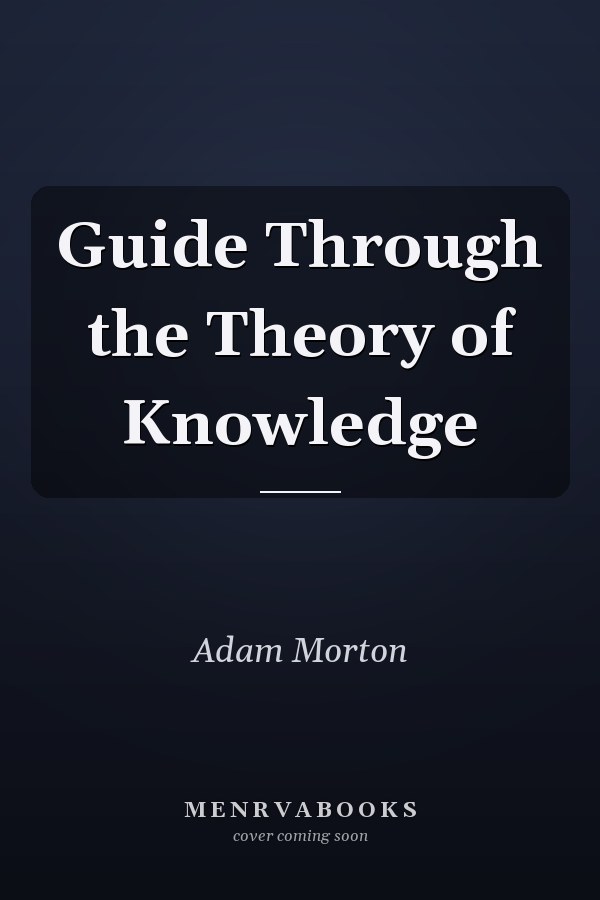 Guide Through the Theory of Knowledge